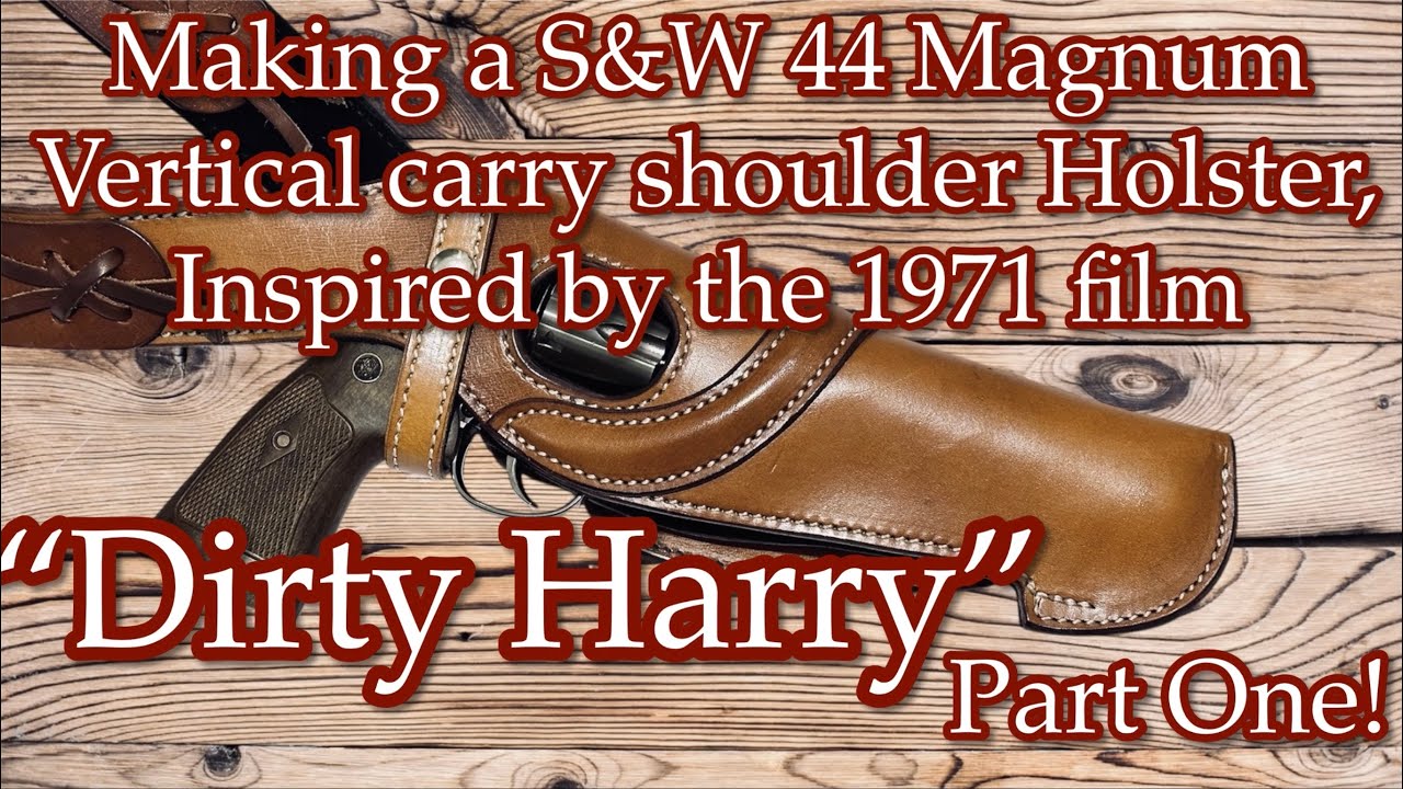 Изготовление плечевой кобуры для пистолета S&W 44 Magnum в стиле «Инспектор 71» (Часть первая)
