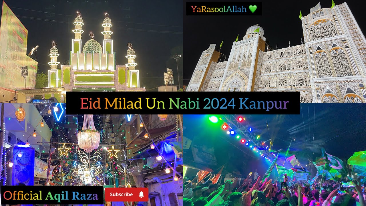 Eid Milad Un Nabi 2024 Kanpur