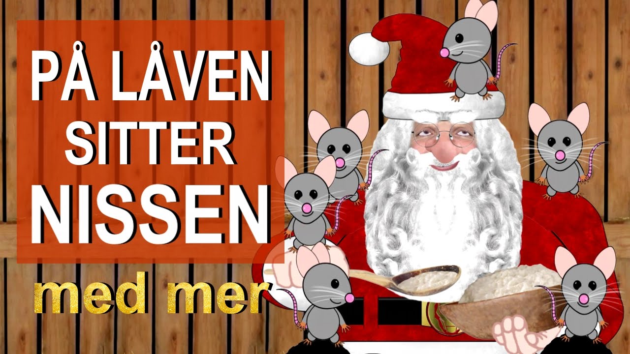 Julesanger - På låven sitter nissen, Glade jul m.m.
