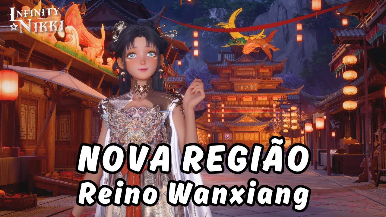 Infinity Nikki 2.2: Reino Wanxiang 🏮✨ Primeiras Impressões (voltei!)