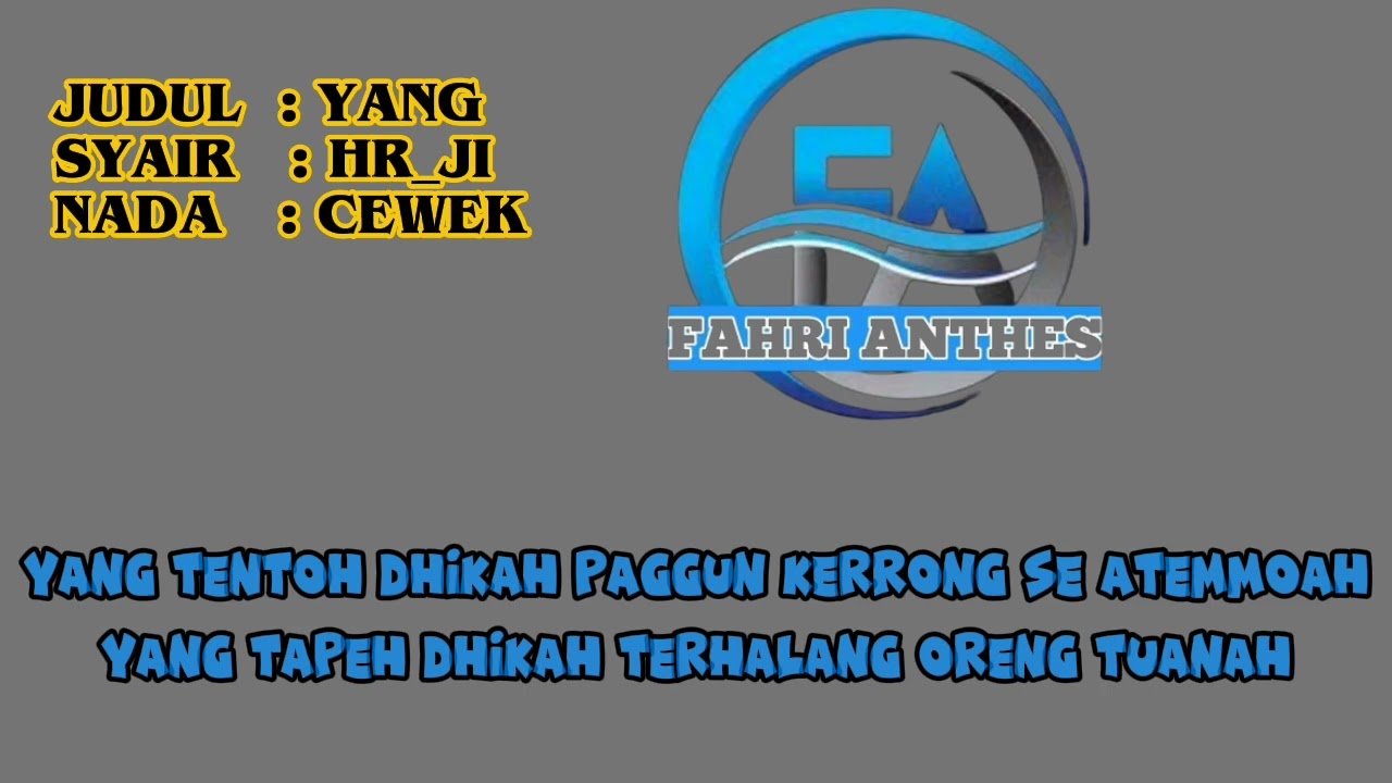 KARAOKE YANG VERSI MADURA NADA CEWEK SYAIR HR-JI