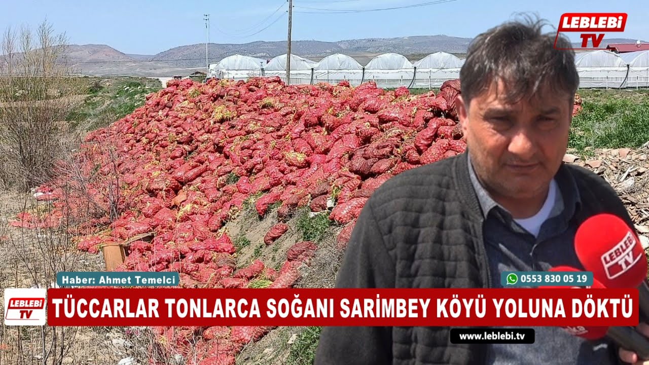 TÜCCARLAR TONLARCA SOĞANI SARİMBEY KÖYÜ YOLUNA DÖKTÜ
