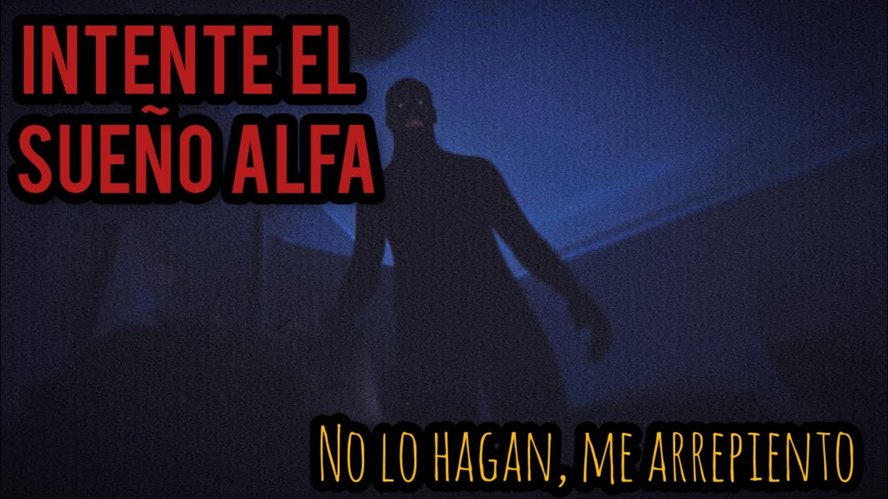 INTENTE EL SUEÑO ALFA, ME ARREPENTÍ | OTRA POSIBLE SECTA EN TINDER??