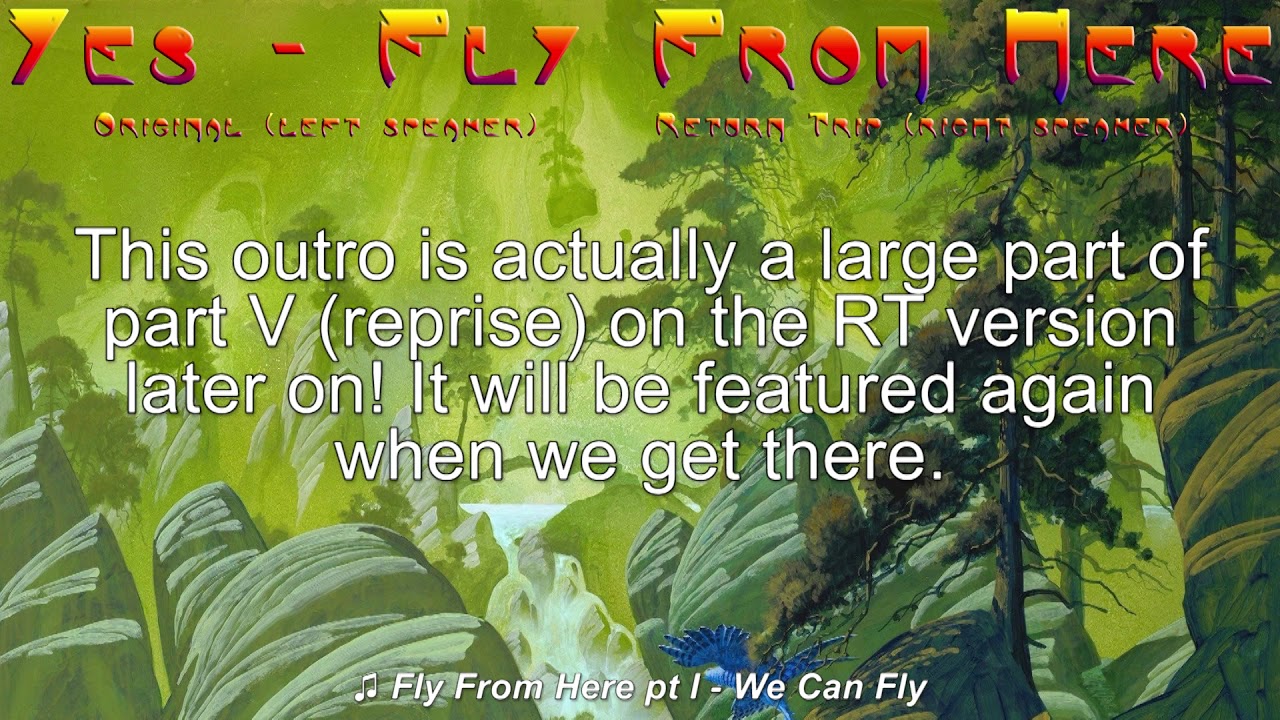 Yes - Fly From Here - Return Trip - SIDE BY SIDE COMPARISON