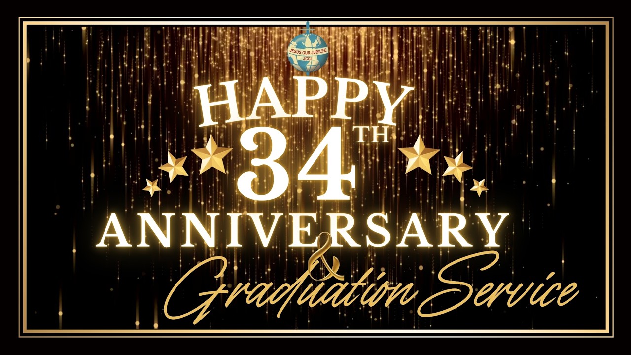 GRAND FINALE OF 34TH ANNUAL JUBILEE CONVENTION & GRADUATION