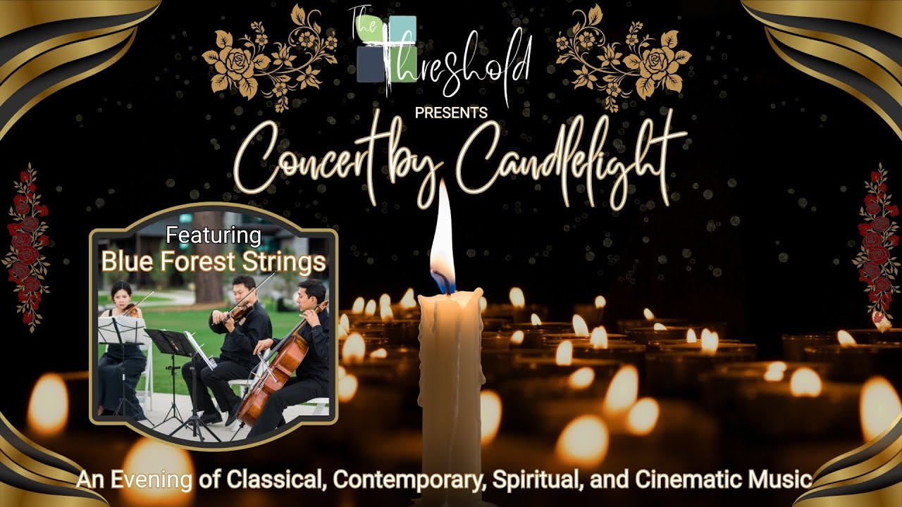 The Threshold at MPC Presents: Concert by Candlelight - The Livestream (Edited)