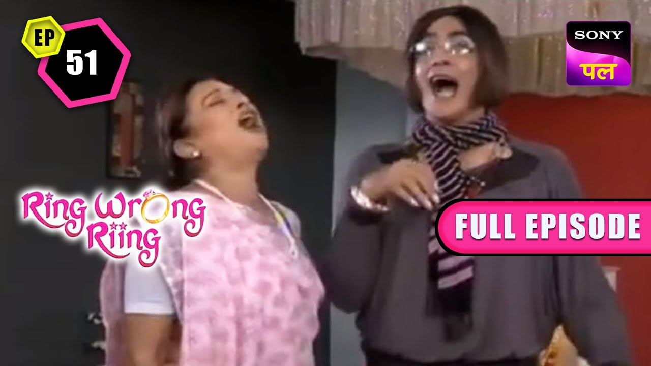 Vijay हुआ एक औरत में Transform | Ring Wrong Riing - Ep 51 - FE | 26 Oct 2022