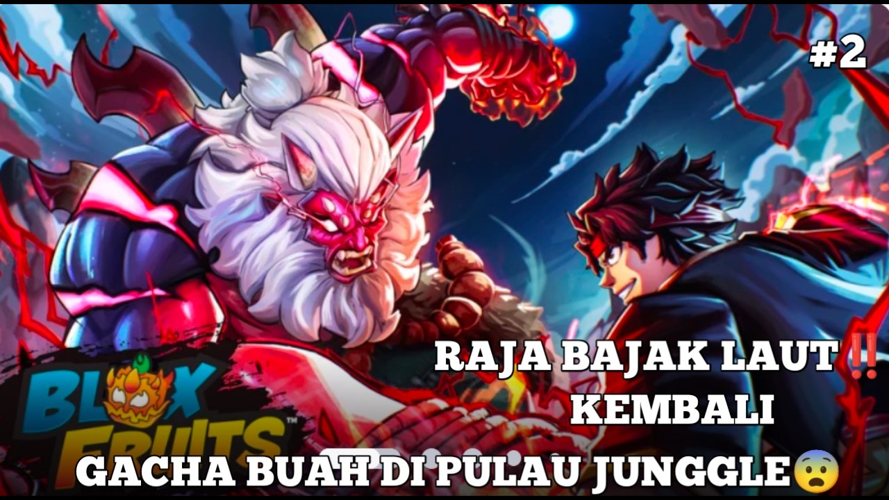 Kebangkitan Raja Bajak Laut! Gacha Fruit Random… Hoki atau Zonk?!