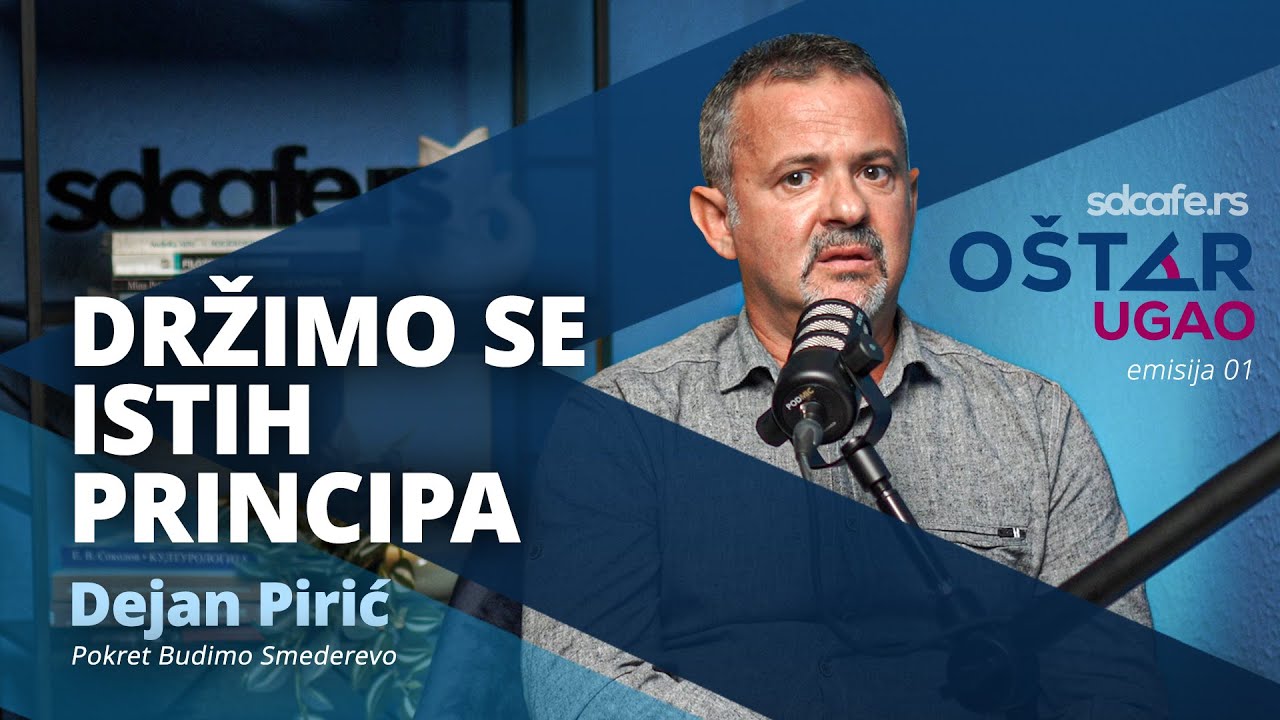 OŠTAR UGAO 01: Dejan Pirić (Budimo Smederevo) odbornik u skupštini grada Smedereva