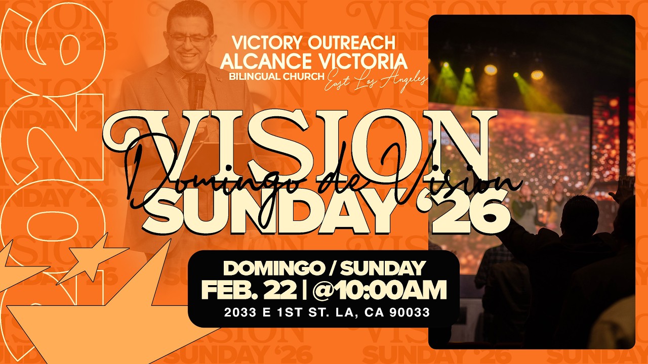 Vision Sunday | Domingos 10:00am (Bilingüe)
