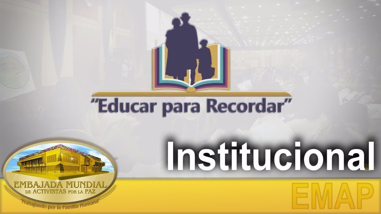 Educar para Recordar - Institucional | EMAP