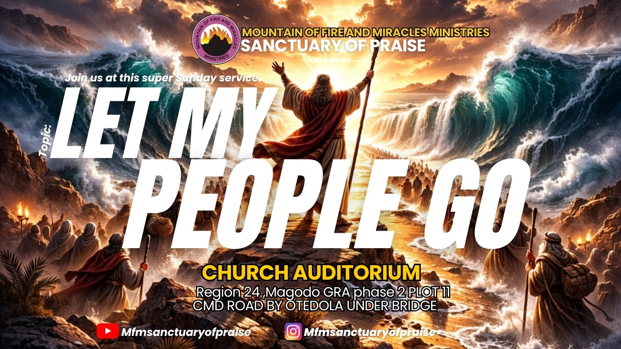LET MY PEOPLE GO- GLORIOUS SUNDAY @MFM MAGODO SANCTUARY OF PRAISE 22/02/2026-PST IFIE EZENWA-UGWOKE