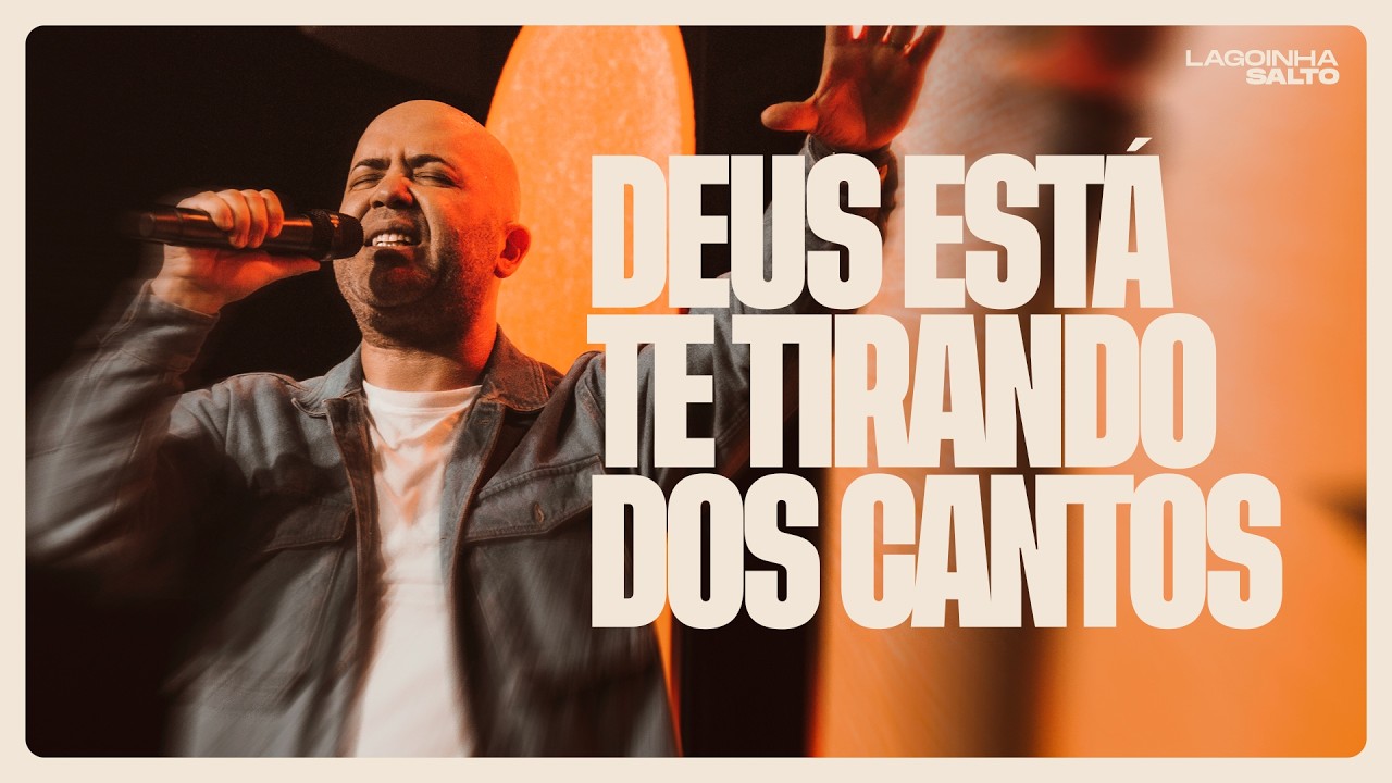 DEUS ESTÁ TE TIRANDO DOS CANTOS I DANIEL BALTHAZAR I LAGOINHA SALTO