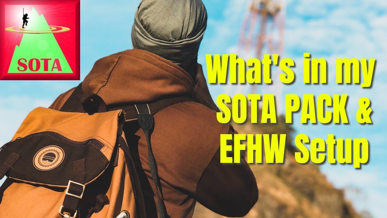 What's in my SOTA Pack & EFHW setup
