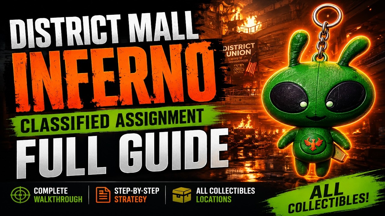 District Mall Inferno Classified Assignment FULL Guide + All Collectibles | The Division 2