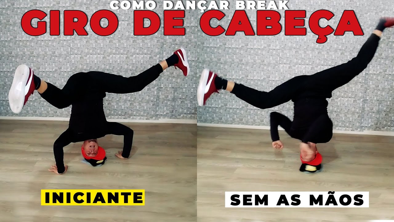 Como dançar Break Dance ✅ | Giro de Cabeça tutorial