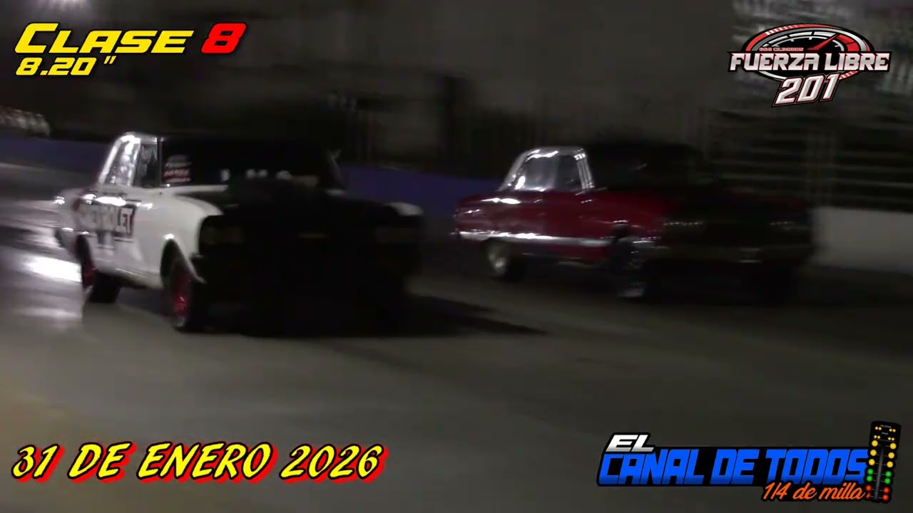 6 y 8 cilindros Resumen CLASE 8 Fuerza Libre 201 Picódromo Drag Racing