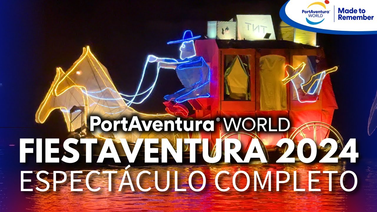 FIESTAVENTURA 2024 Show Completo [4K] PortAventura® WORLD