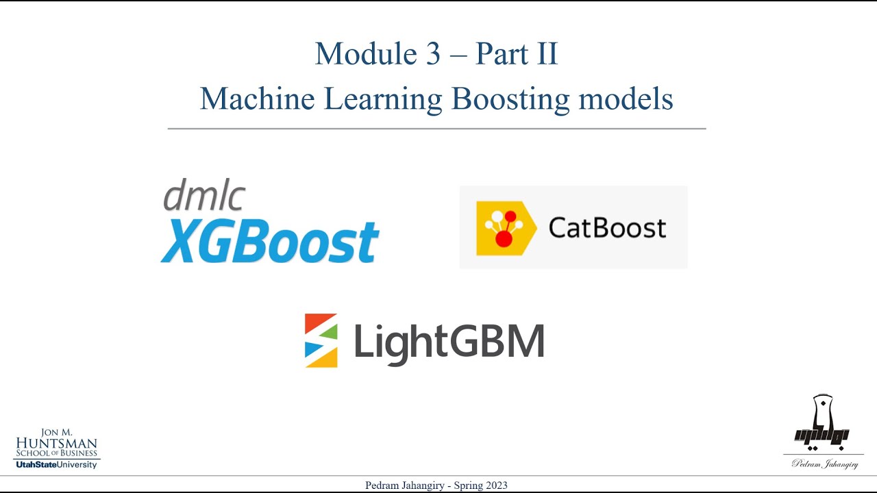 Module 3- Part 2- ML boosting algorithms XGBoost, CatBoost and LightGBM