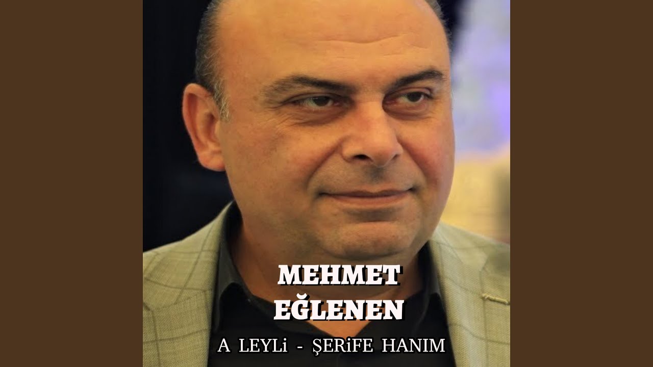 A Leyli / Şerife Hanım