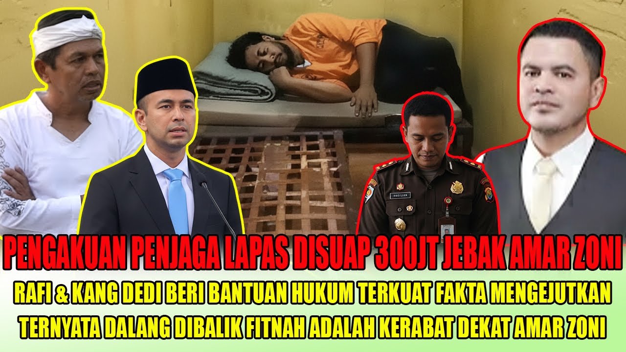 Penjaga Lapas Dibayar 300 Juta untuk Menjebak Amar Zoni?! Fakta Mengejutkan Terungkap