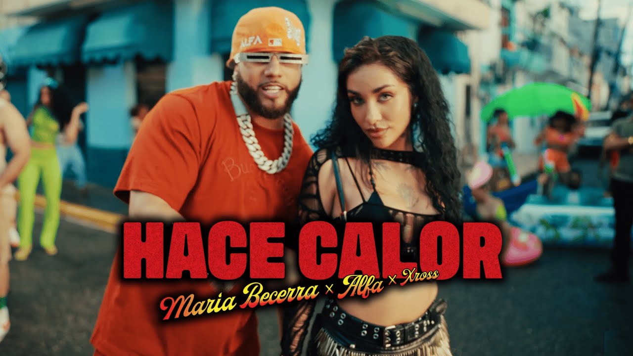 Maria Becerra, El Alfa - HACE CALOR (Lyric Video)