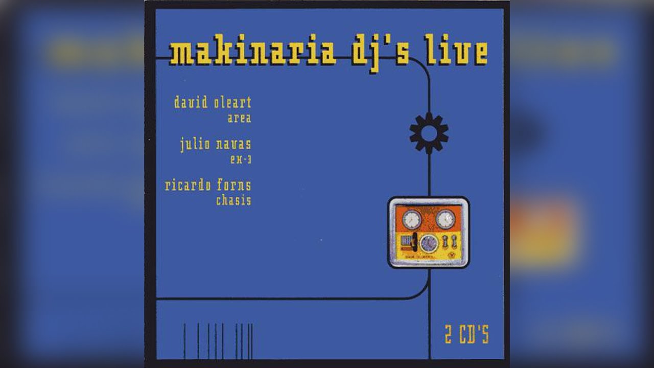 MAKINARIA DJ'S LIVE @ David Oleart, Julio Navas & Ricardo F [1997]