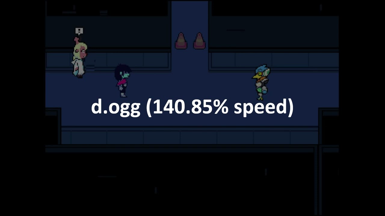 (Deltarune) d.ogg but it's the original speed
