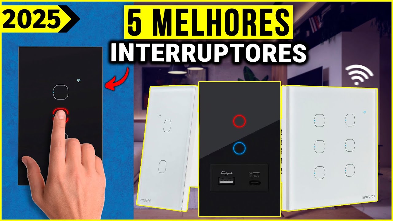Os 5 Melhores interruptor inteligente Em 2025! // Tem Interruptor Wifi, inteligente Alexa.