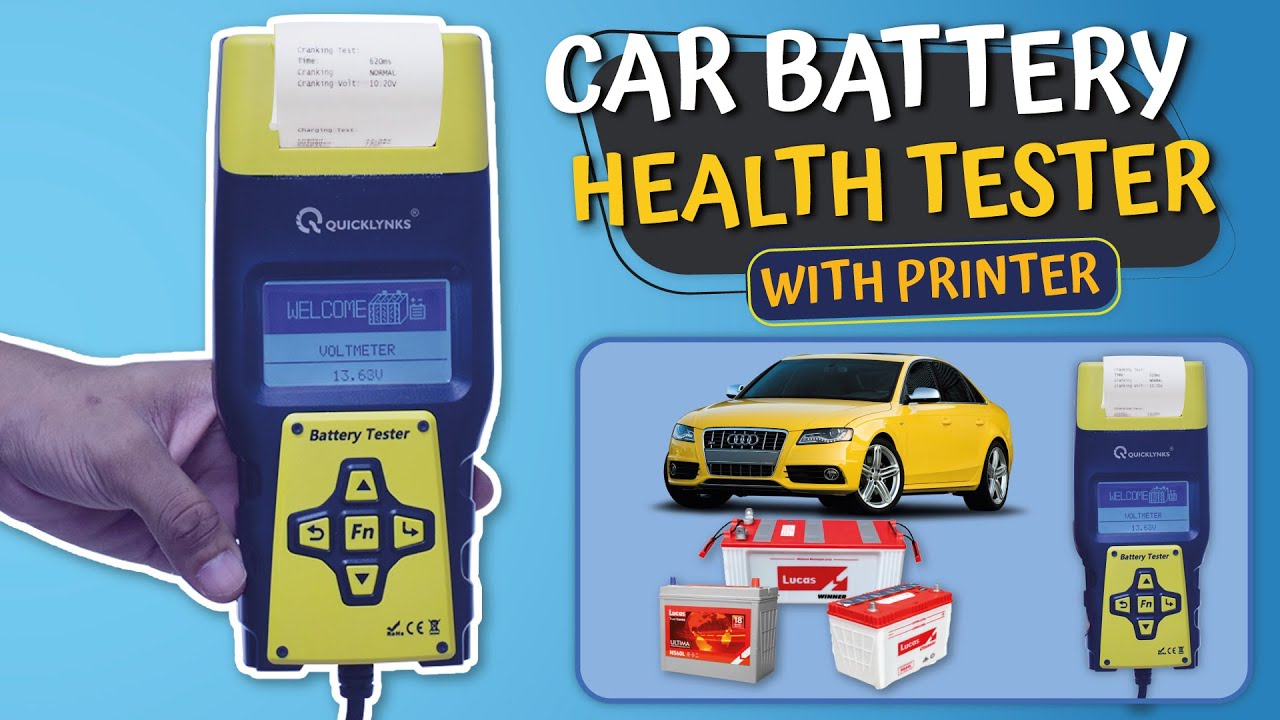 Digital Battery Health Tester With Printer | Car Battery Load Tester | QUICKLYNKS | ZerOneTech