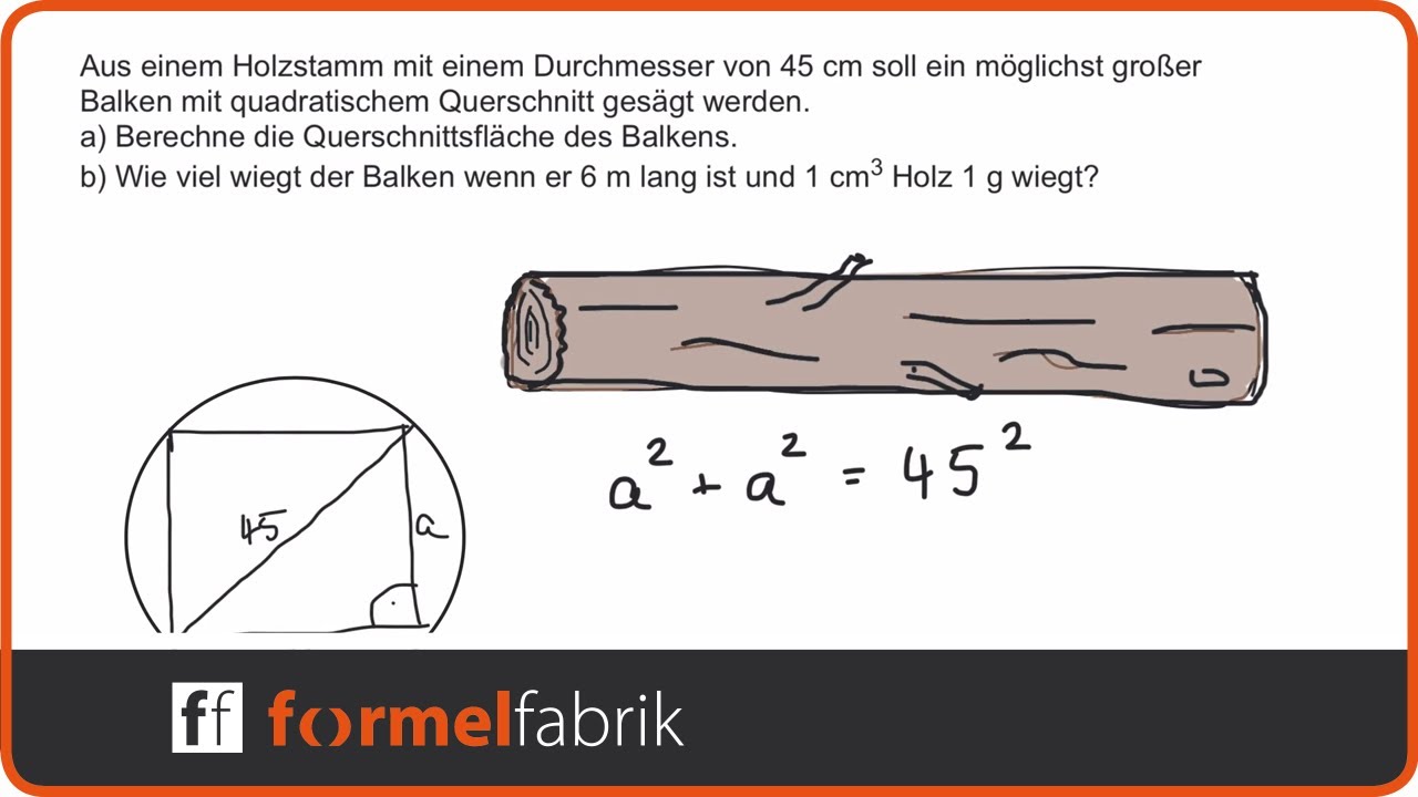 Pythagoras: Balken aus Holzstamm sägen