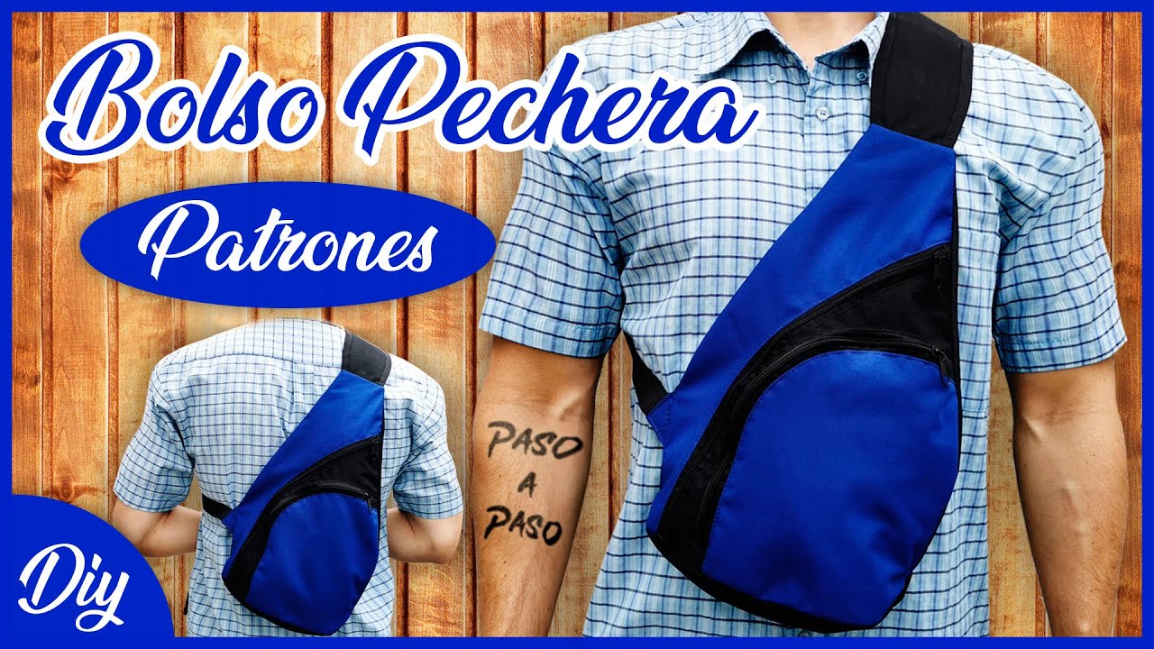 Como Hacer Bolso PECHERA, Mariconera, Bandolera, Mochila Cruzada Transversal | Moldes Incluidos