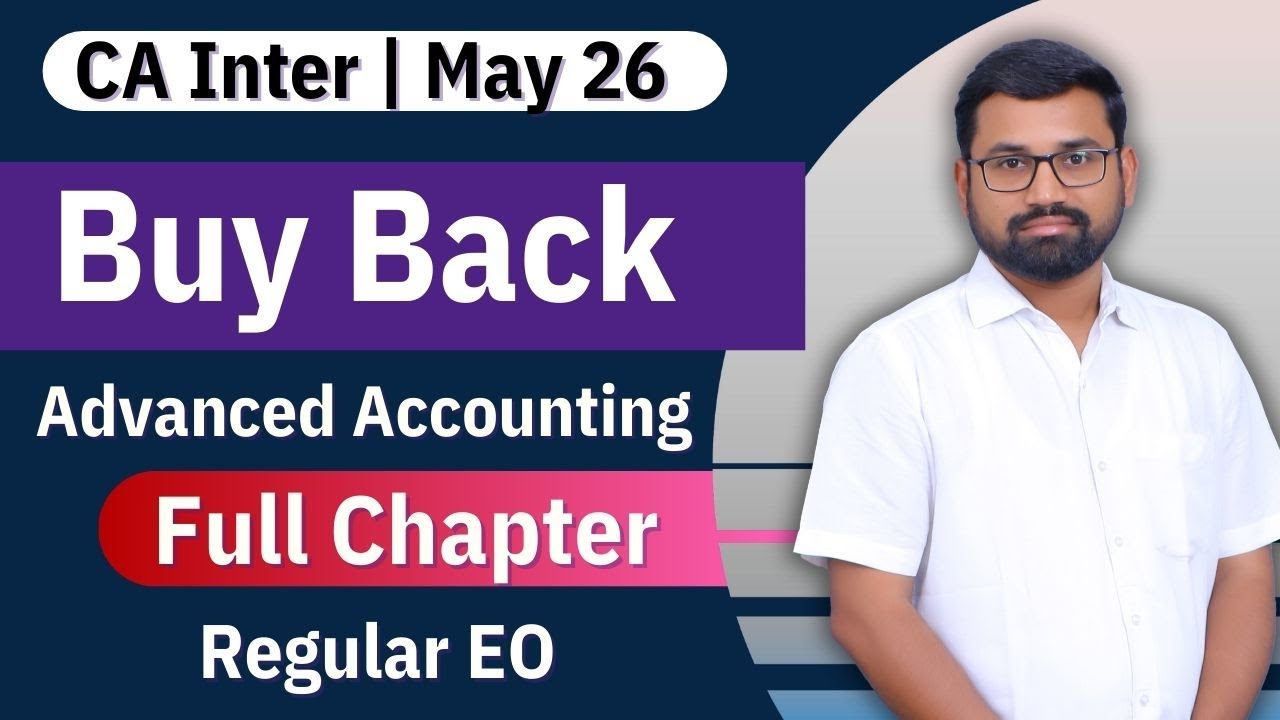 Buy Back of Securities | Buy Back Full Chapter | CA Inter May 2026 Sept 2026 Jan 2027