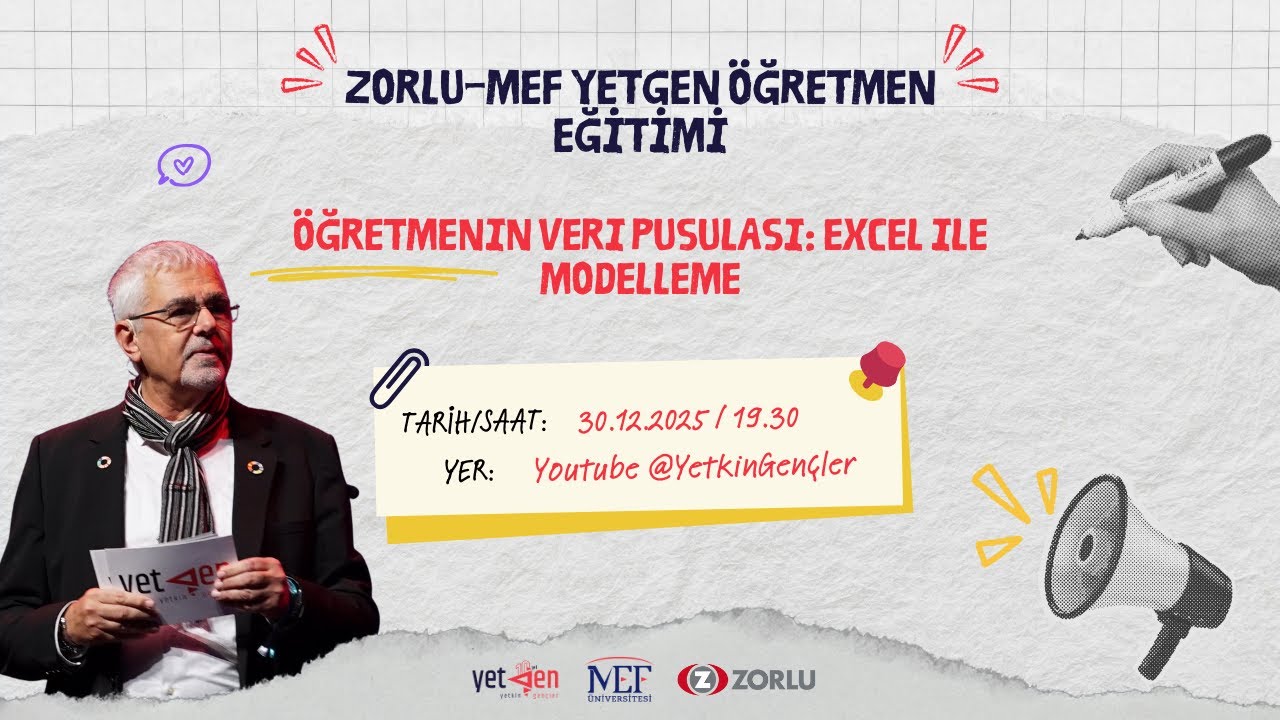 Zorlu-MEF YetGen Öğretmen Eğitimi Programı - 5.Hafta | Öğretmenin Veri Pusulası: Excel ile Modelleme