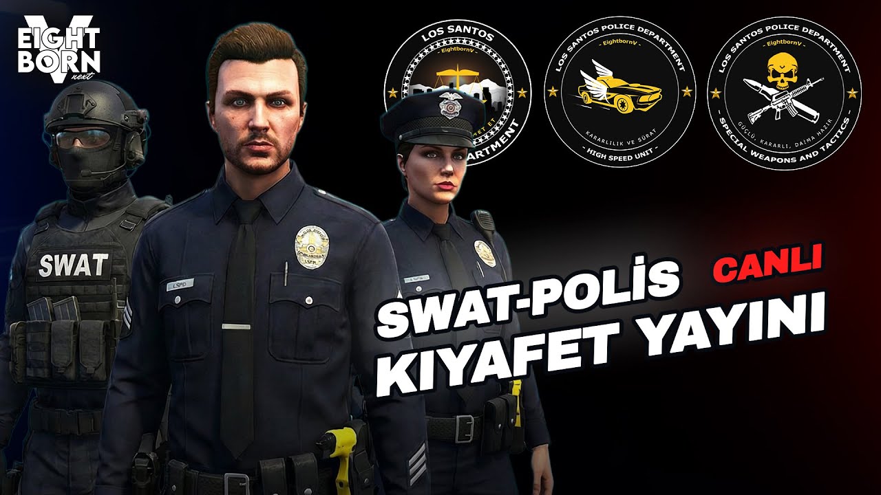 SWAT-POLİS KIYAFETLERİNE BAKIYORUZ | EightbornV | K. Çavuş Harper | LSPD !dc !eightbornv