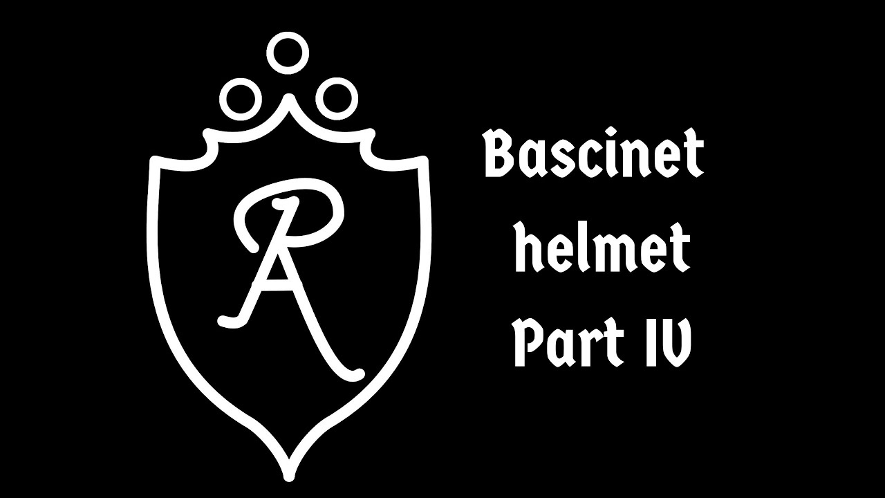 Medieval armour construction - Bascinet Helmet Pt IV
