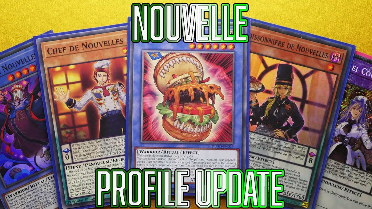 Yu-Gi-Oh! Nouvelle (Hungry Burger) Deck Profile Update POST DUAD