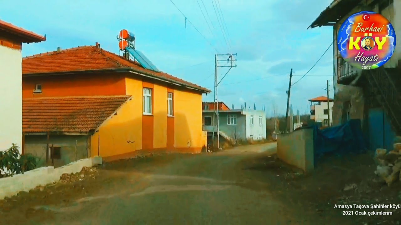 Amasya Taşova Şahinler köyü 2021