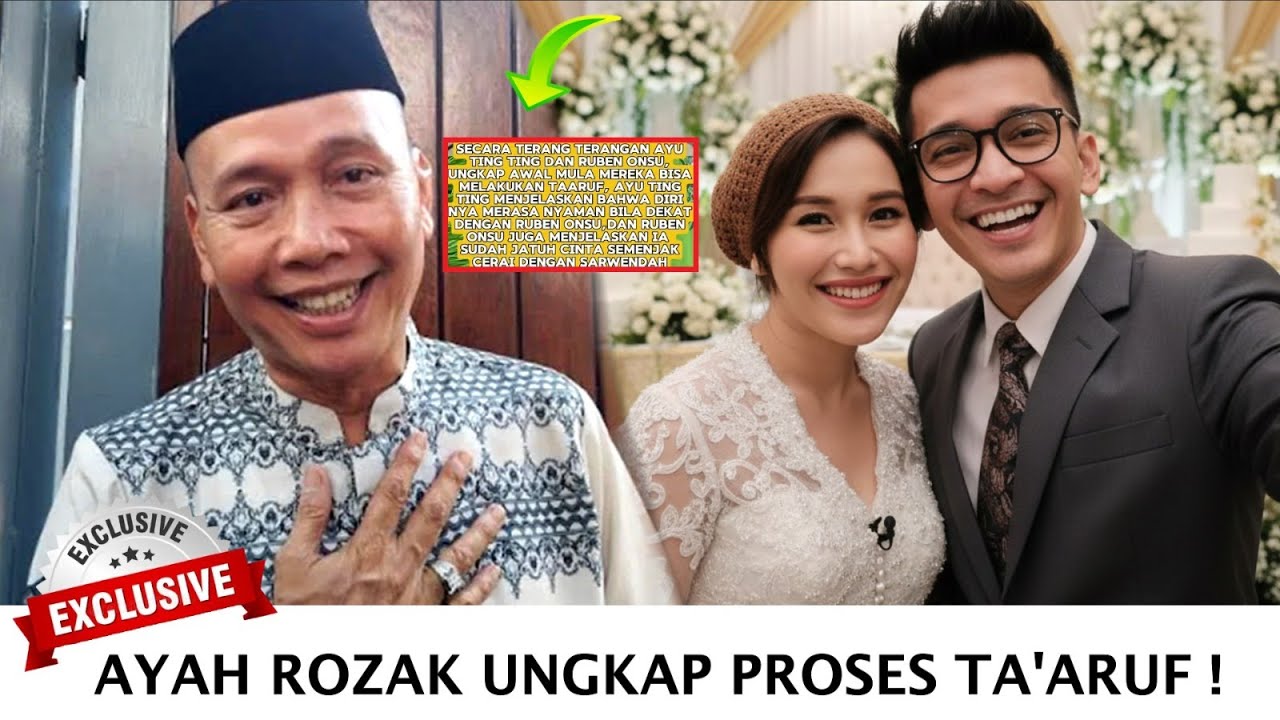 Begini Awal Mula Ayu Ting Ting Dan Ruben Onsu Taaruf, ayah rozak buka suara