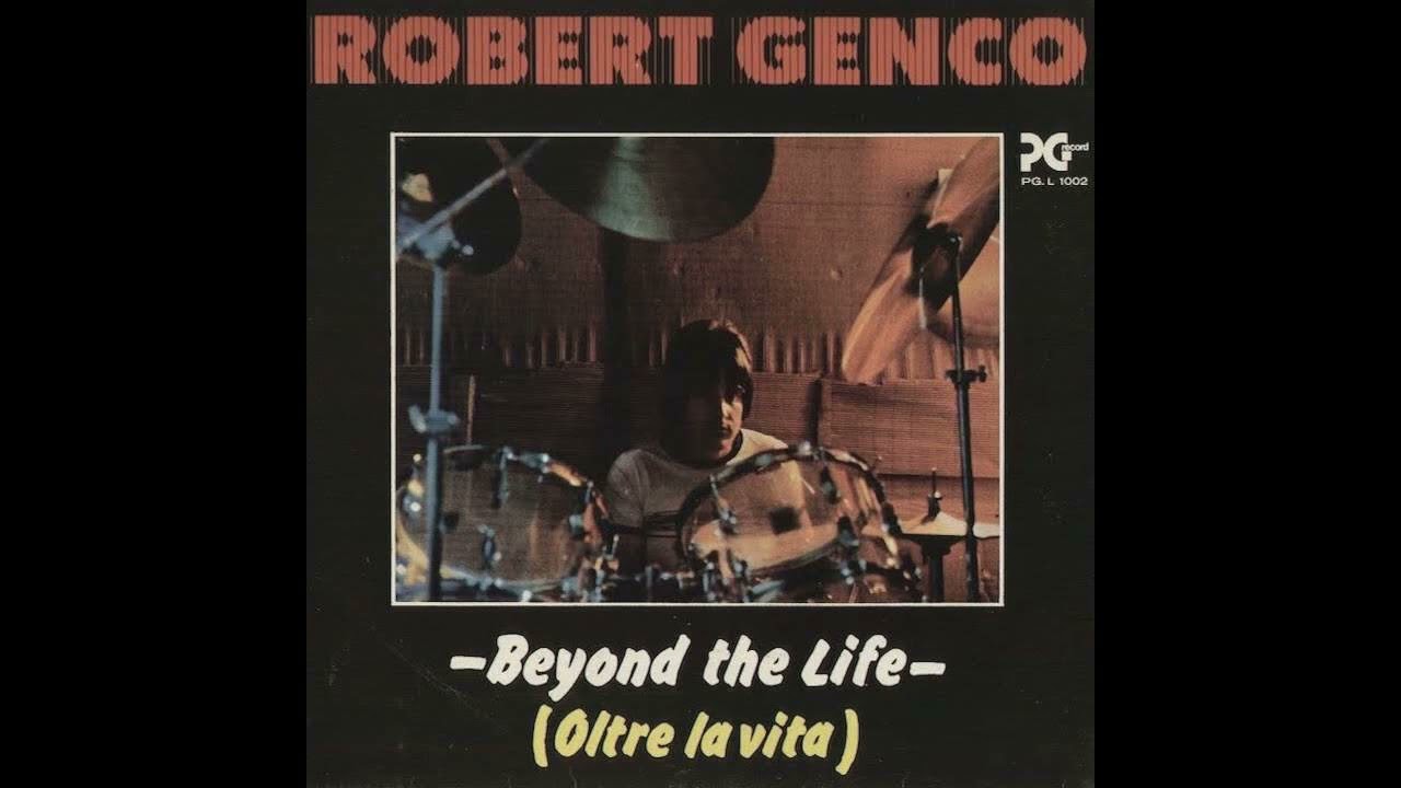 Robert Genco - Beyond The Life [Italy] Psych Jazz, Funk (1977)