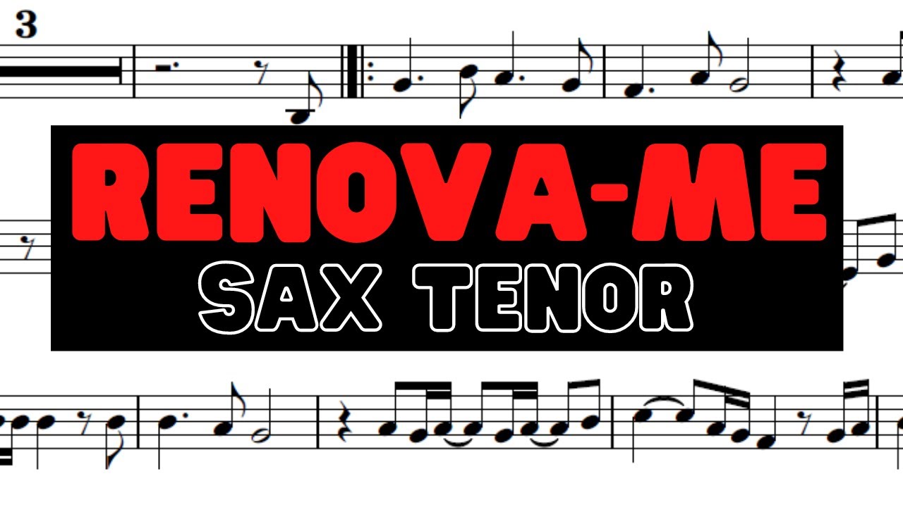 RENOVA-ME | PARTITURA PARA SAX TENOR| Marcos Witt