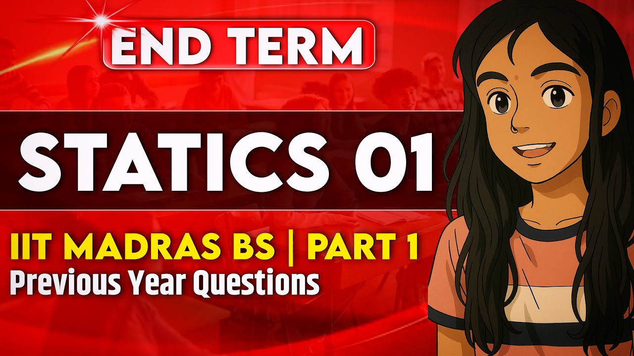 Statistics 01 pyq ( part 1) || End term pyq || IIT Madras BS Degree 