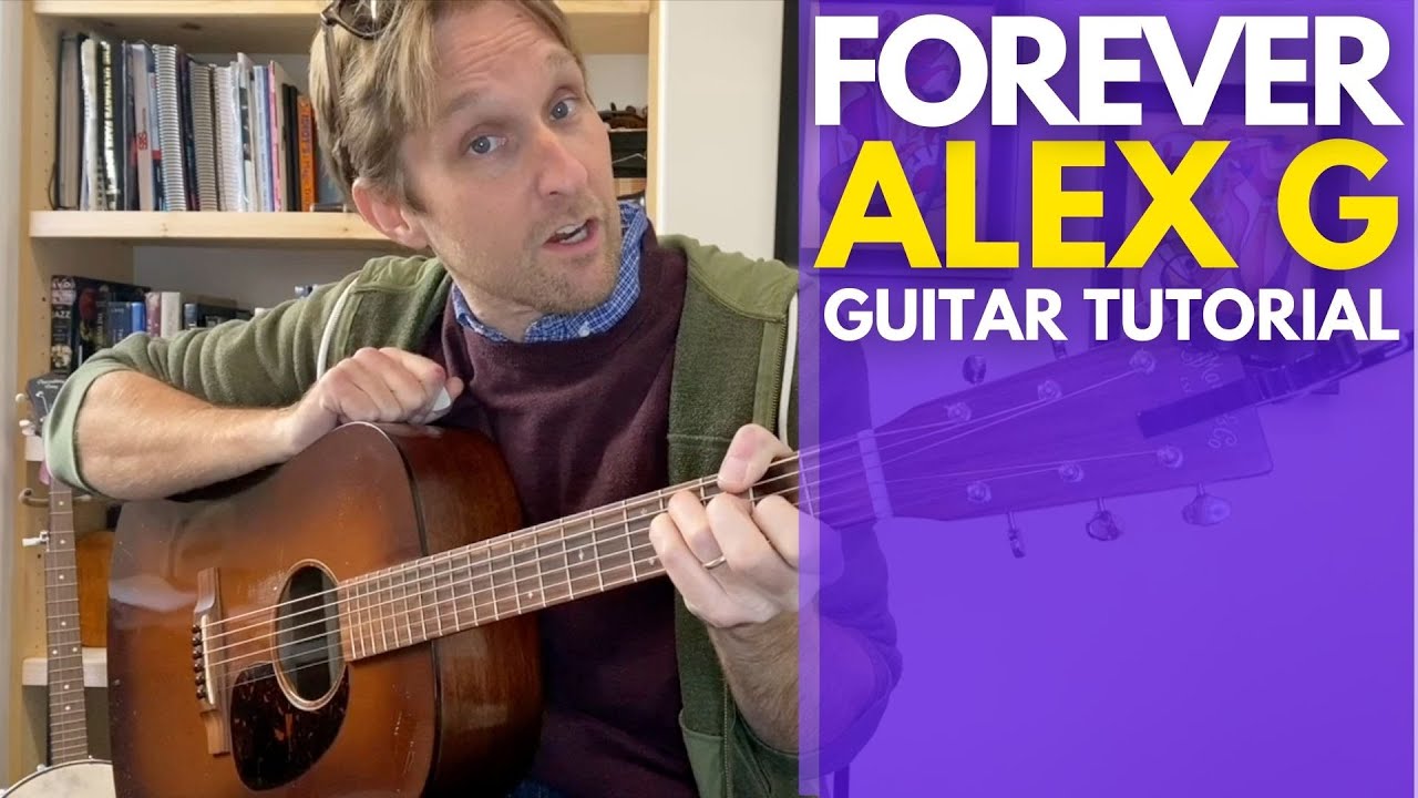 Forever - Учебное пособие по игре на гитаре от Alex G - Уроки игры на гитаре со Стюартом!