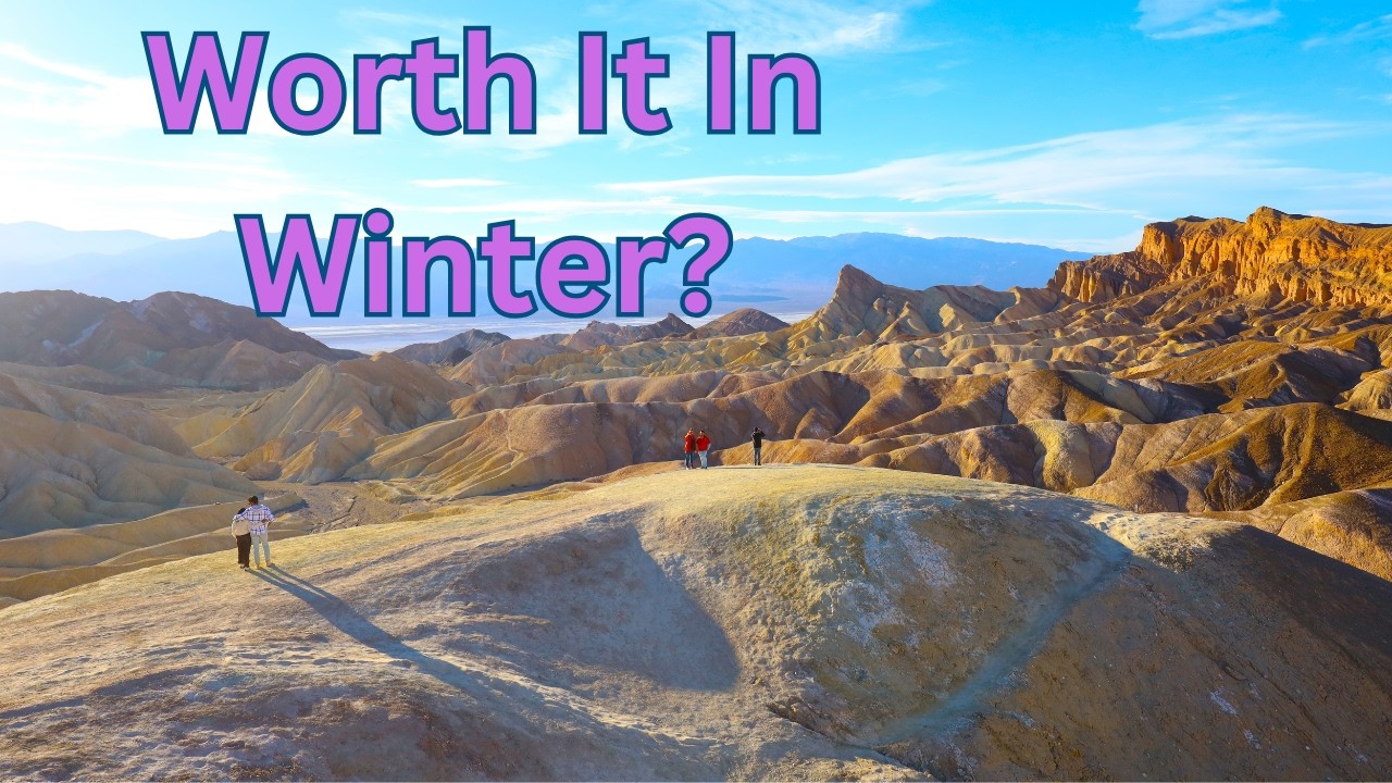 Death Valley National Park in Winter | What It’s Actually Like