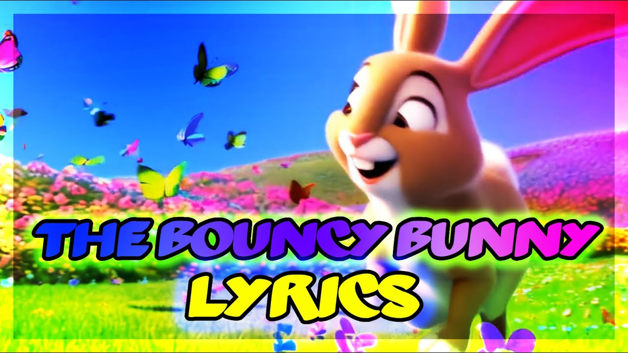 The Bouncy Bunny | Lyrics | Learn to Hop & Dance with this Fun Kids Song!