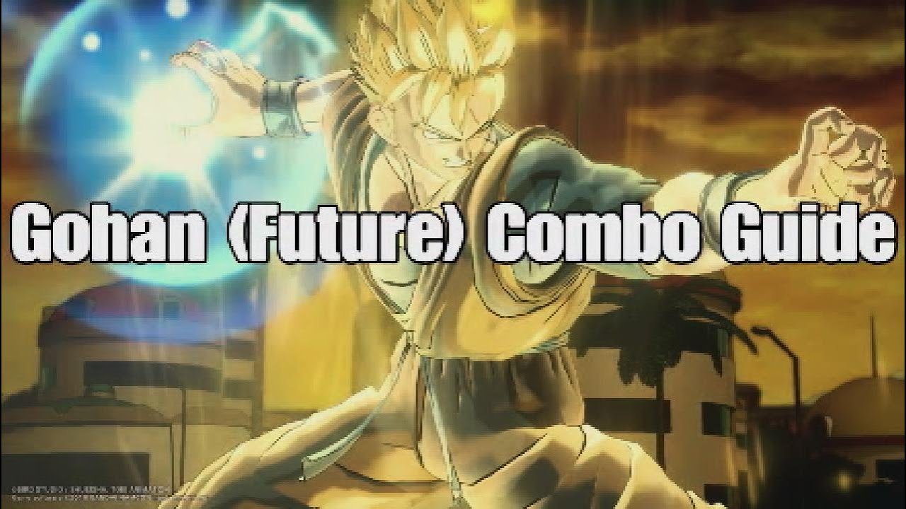 DBX2: Gohan(Future) In-depth Combo Guide 