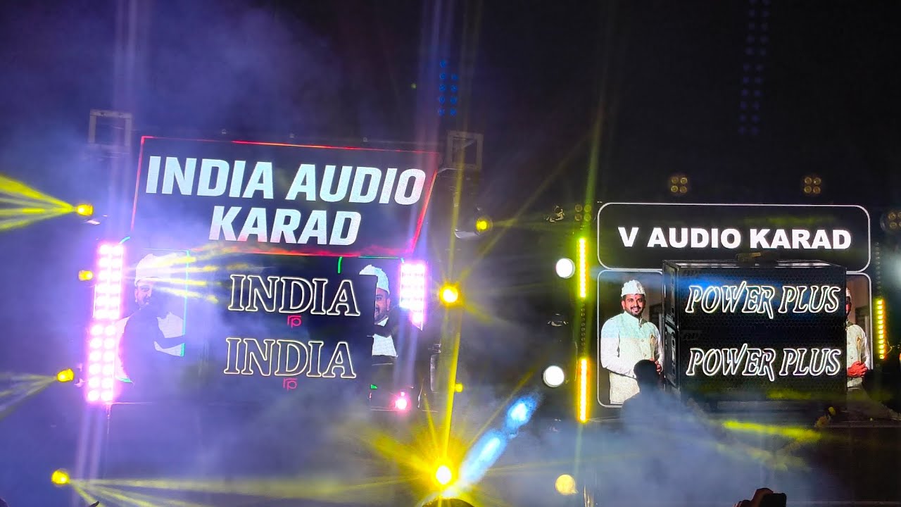 India Audio Vs Power plus V Audio Karad Dj Competition