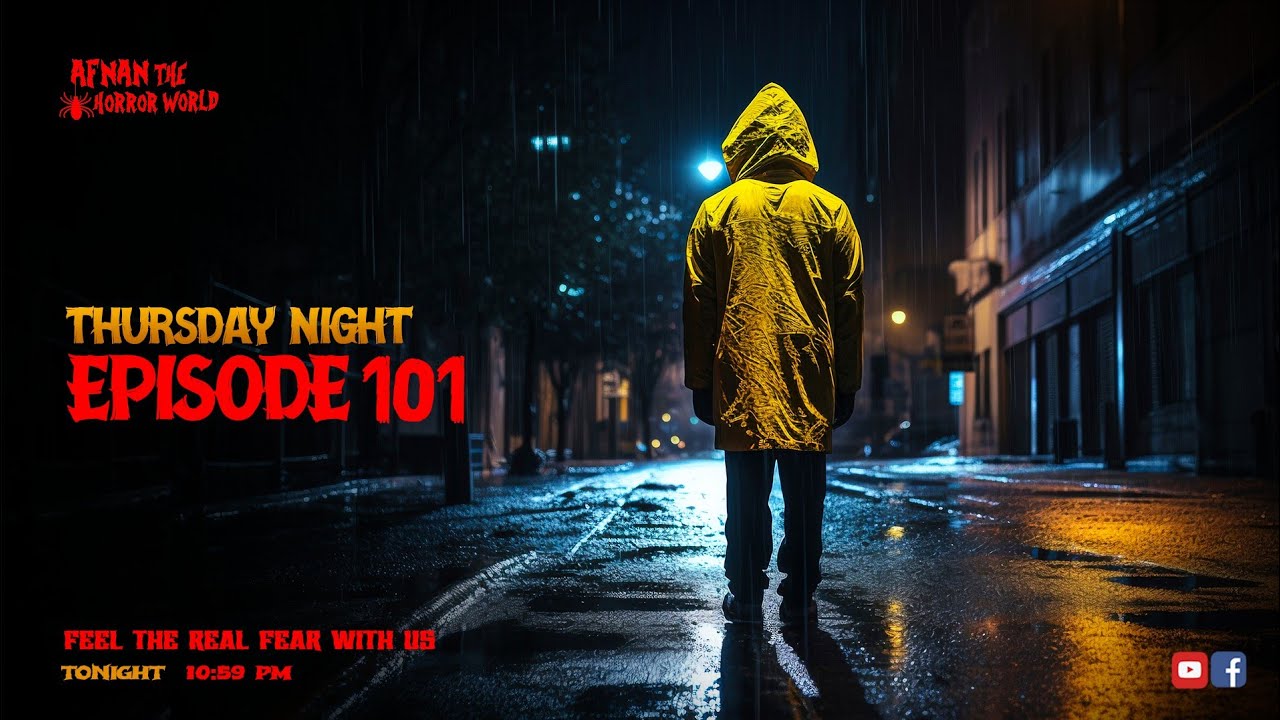 Thursday Night With Afnan Episode-101!!@AfnanTheHorrorWorldBD  #afnanvai