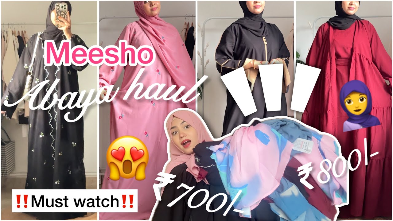 Meesho abaya haul🛍️‼️ Affordable abaya only ₹700😱😍‼️ must watch‼️