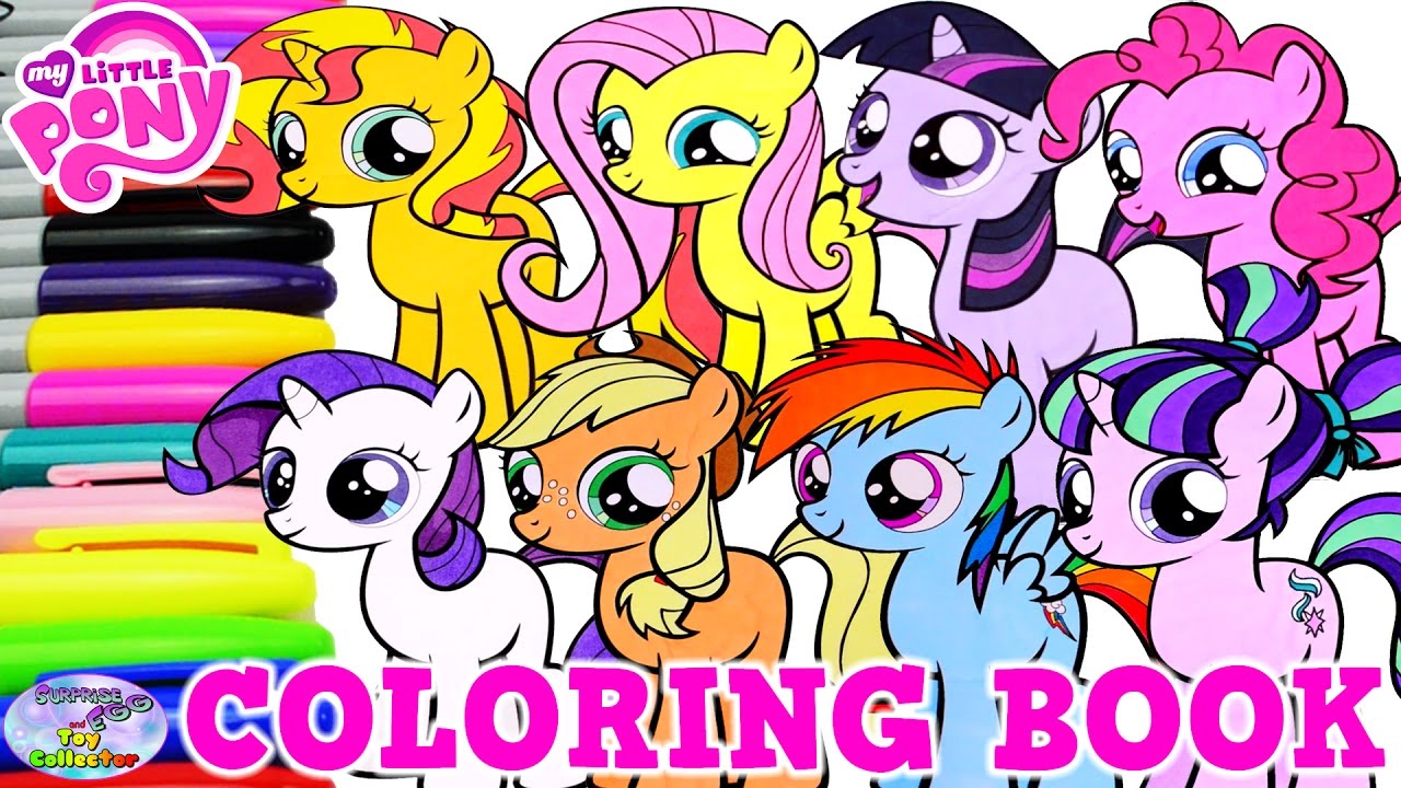 My Little Pony Coloring Book Mane 6 Filly Compilation MLP Surprise Egg and Toy Collector SETC